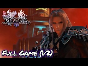 Dissidia Final Fantasy NT | Full Game Walkthrough Part 1