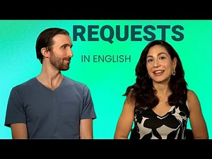 How to Make Requests in Advanced English Conversation Practice