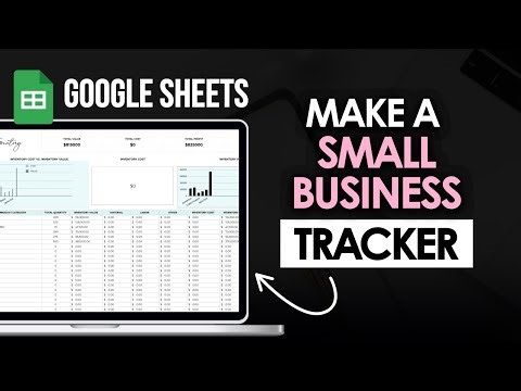 How to Make an *effective* Small Business Tracker | Google Sheets Tips