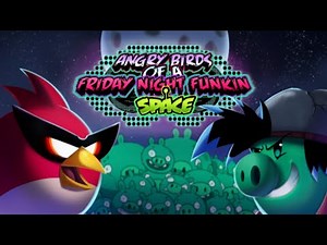 Friday Night Funkin' - Vs Angry Birds Space (FNF MODS) #fnf #fnfmod