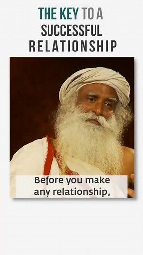 The Key to a Successful Relationship | Sadhguru