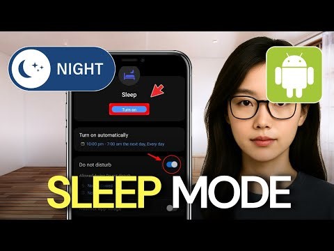 How To Use Sleep Mode On Android
