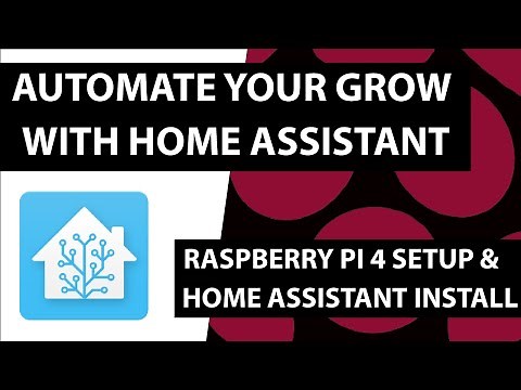 Automate Your Grow with Home Assistant #1: Setting Up the Pi, Installing Home Assistant & a Tour