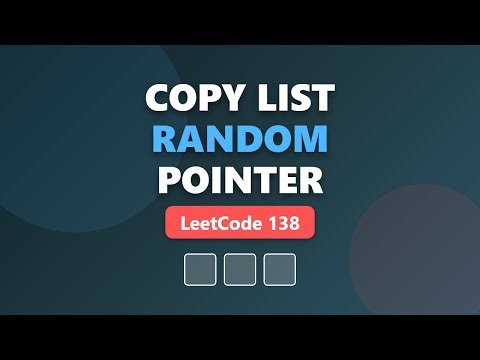 Copy List with Random Pointer - LeetCode 138 - Deep Copy Linked List Explained