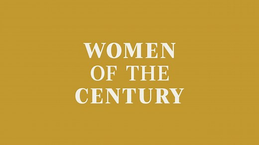 Women of the Century: Recognizing the accomplishments of women from the last 100 years
