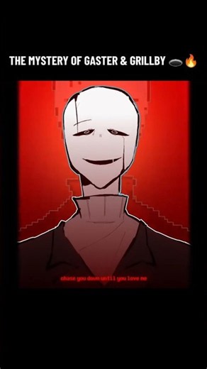 The Most Mysterious Gaster & Grillby Edit 🕳️🔥