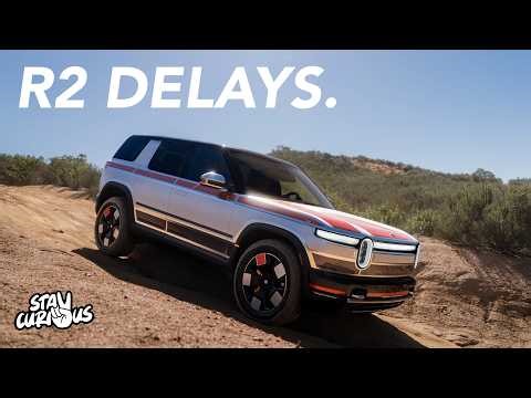 The Rivian R2 problem with delays (what's missing).