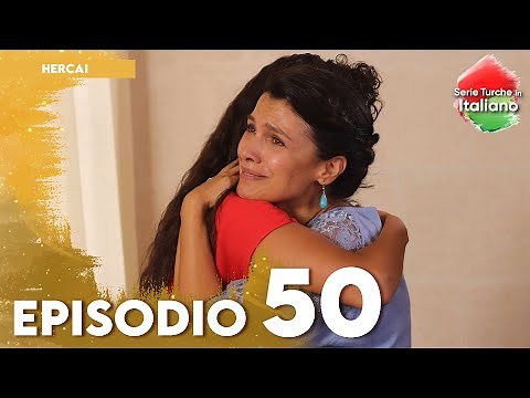 Hercai - Episodio 50
