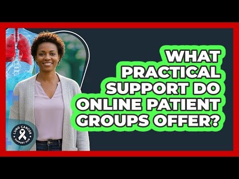 What Practical Support Do Online Patient Groups Offer?