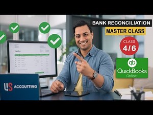 📊 QuickBooks Bank Reconciliation - Complete Step-by-Step Guide | (Class 4/6)