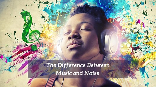 The Difference Between Music and Noise - CMUSE