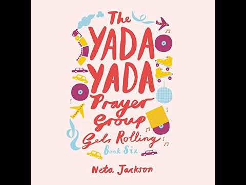 Yada Yada Prayer Group Gets Rolling by Neta Jackson | Full Audiobook