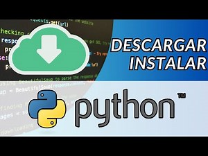 Descarga PYTHON e instalalo FACIL y RAPIDO!