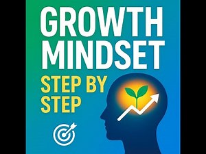 How to Develop a Growth Mindset (Step by Step) | Classroom Video for Students