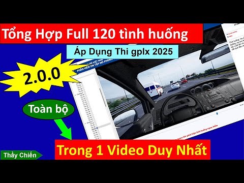 Hướng Dẫn Học Nhanh FULL Toàn Bộ 120 Tình huống mô phỏng 2.0.0 Trong một video Duy Nhất - Thầy Chiến
