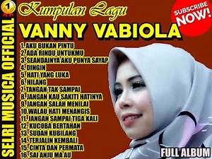 VANNY VABIOLA [FULL ALBUM] Ada Rindu Untukmu, Cinta dan Permata, Jangan Sampai Tiga Kali | TOP COVER