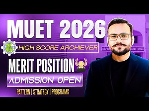 MEHRAN 2026 Detailed Guidance | MUET 2026 Admissions Guide | MUET Test Pattern | MUET 2025 Toppers