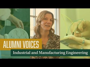 Alumni Voices: Industrial and Manufacturing Engineering at Cal Poly