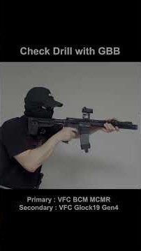 Check Drill with GBB #airsoft #glock19gen4 #VFC #BCM #MCMR
