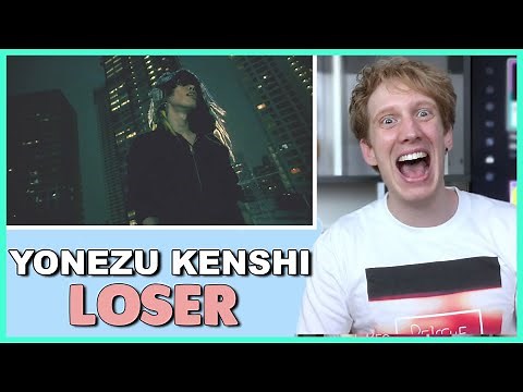 Yonezu Kenshi 米津玄師 MV「Loser」Reaction 外国人リアクション動画