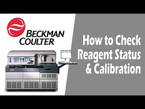 How to Check Reagent Status & Calibration | Beckman Coulter Unicel DxC 800 | Tutorial