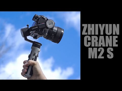 Zhiyun Crane-M2 S Review