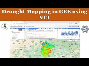 Drought Mapping with VCI in Google Earth Engine: A Step-by-Step Tutorial