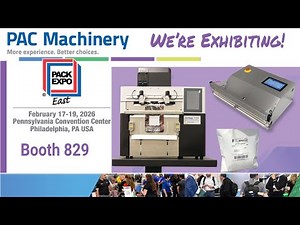PAC Machinery - A Pack Expo East 2026 Exhibit Preview - Join us in Philly