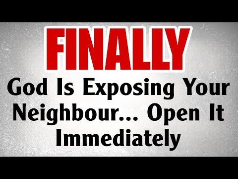 🚨 God Says,God is Exposing your neighbour Because They're.....!!!|Blessing of God|#jesus #godsays