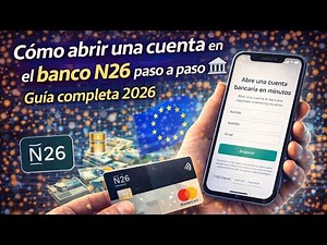Abrir cuenta N26 online fácilmente | Banco digital europeo sin complicaciones