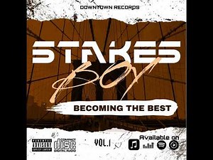 Stakes Boy Tongon’omambo[Track 3](2024)