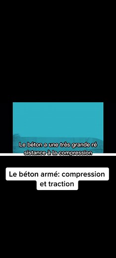 Le béton armé: compression et traction expliquées