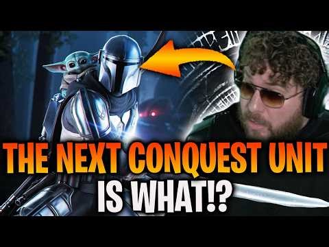 The Next Conquest Unit is WHAT!?!