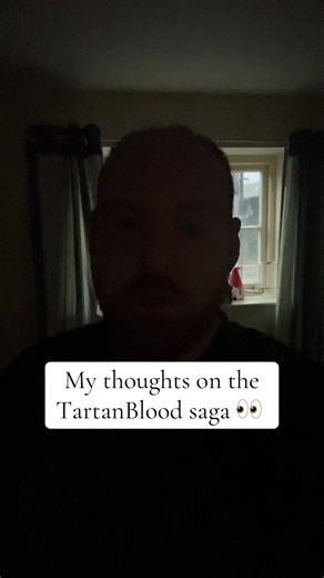Thoughts on the TartanBlood Saga