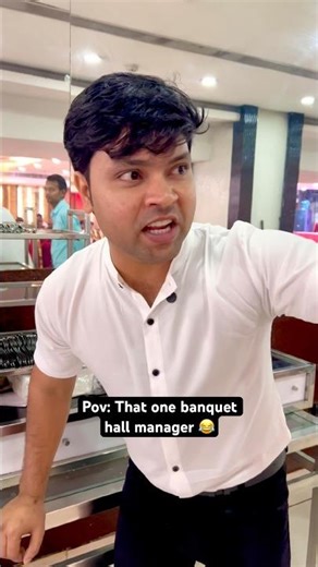 That one banquet hall manager 😂 #relatable #banquethall #manager #comedy #shorts #funny