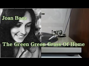 Joan Baez - Green Green Grass of Home (HQ Vinyl Rip) 1972