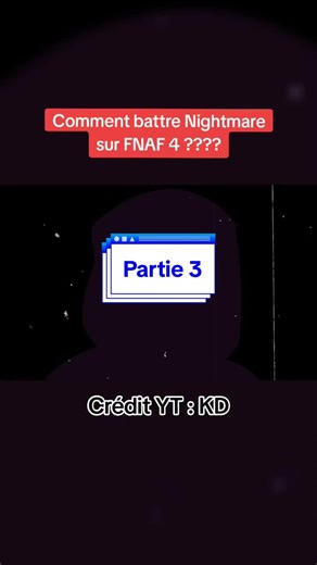 Comment battre Nightmare sur FNAF 4 : Guide complet