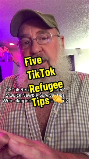 TikTok Refugee Tips for Clapper App Newbies