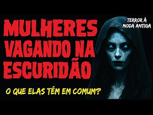 Three true stories of ghost women you'll never want to meet.