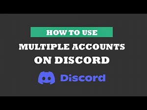 Mastering Discord: How to Use Multiple Accounts Efficiently