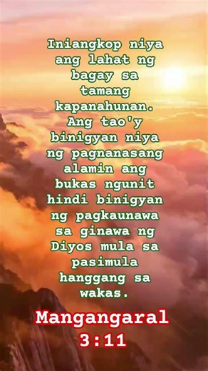 Iniangkop niya ang lahat ng bagay sa tamang kapanahunan.