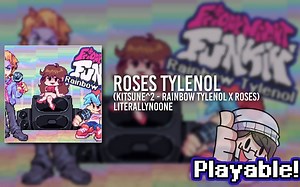 [DOWNLOADABLE MOD] Roses Tylenol (Kitsune^2 - Rainbow Tylenol x FNF - Roses)