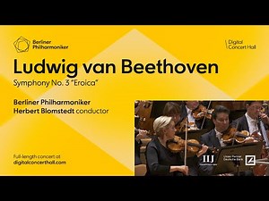 Beethoven: Symphony No. 3 "Eroica" / Herbert Blomstedt, conductor - Berliner Philharmoniker