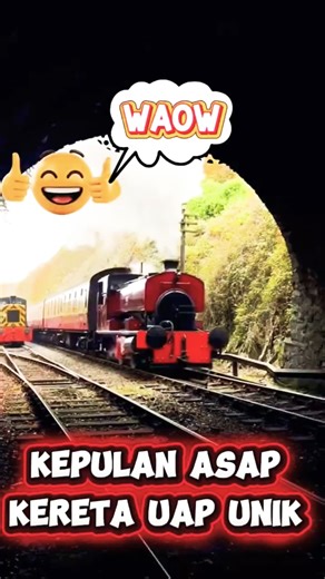 WAOW! KERETA UAP UNIK! Moment Masuk Terowongan!