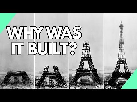 Why Was The Eiffel Tower Built?