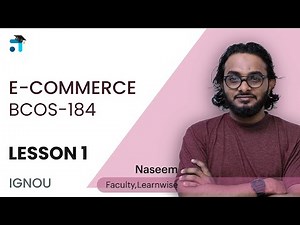 Lesson 1 (BLOCK I) | E-Commerce | | BCOS-184 | Kerala's No.1 IGNOU Coaching App #ignou #learnwise