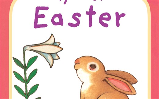 My first Easter 我过的第一个复活节 中英双语 原版英文绘本