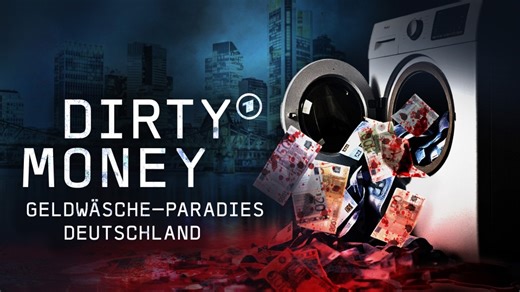 Dirty Money: Geldwäsche-Paradies Deutschland: Trailer: Dirty Money – Geldwäsche-Paradies Deutschland