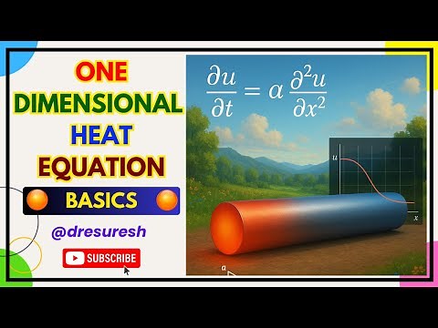8. One Dimensional Heat Equation Basics