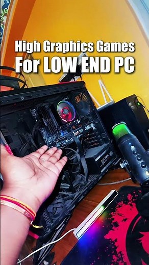 High Graphics Games for Low-End PC